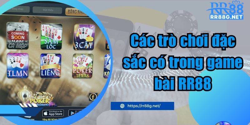 Các trò chơi đặc sắc có trong game bài RR88